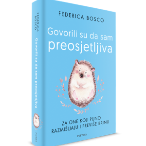 govorili su da sam preosjetljiva