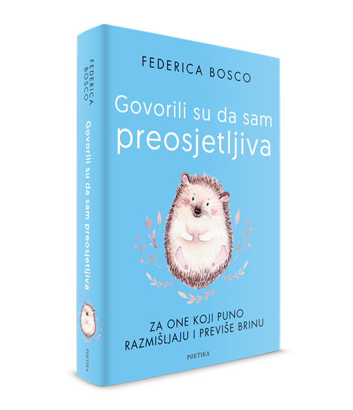 govorili su da sam preosjetljiva