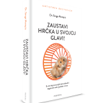 Zaustavi hrčka u svojoj glavi!