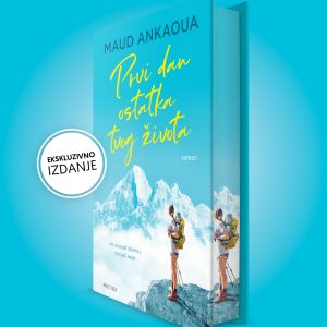 Prvi dan ostatka tvog života - ekskluzivno izdanje